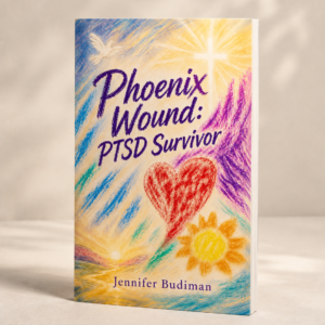 PHOENIX WOUND: PTSD SURVIVOR (Penulis: Jennifer Budiman)